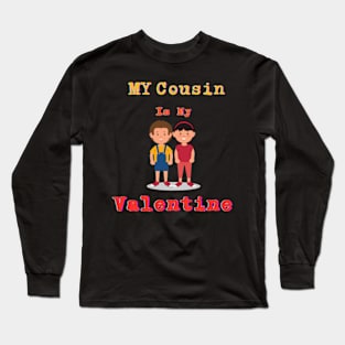 Cousin Connection Tee: Celebrate the Bond of Family and Love this Valentine's Day Long Sleeve T-Shirt